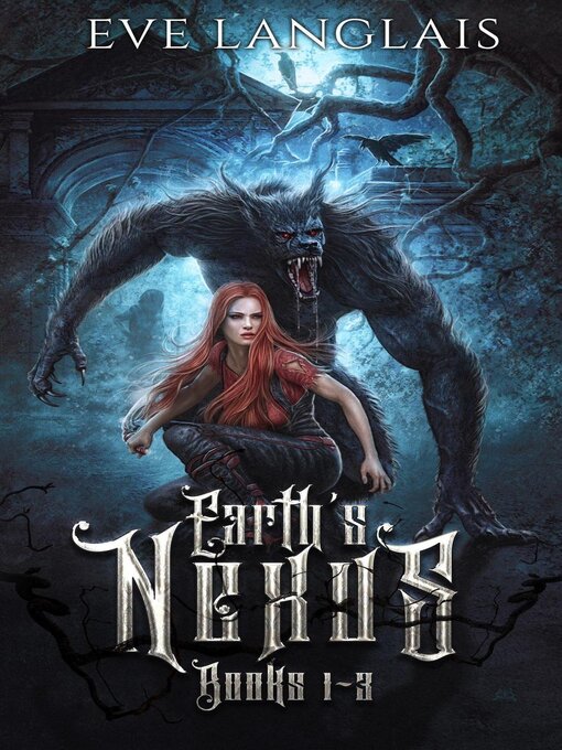 Title details for Earth's Nexus by Eve Langlais - Available